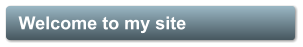 Welcome to my site